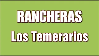 RANCHERAS Los Temerarios Mix