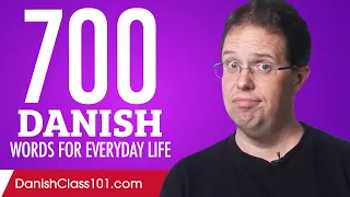 700 Danish Words for Everyday Life - Basic Vocabulary #35