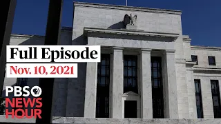 PBS NewsHour full episode, Nov. 10, 2021