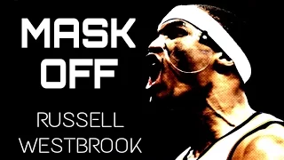 Future  - "Mask Off" ft. Russell Westbrook Mix