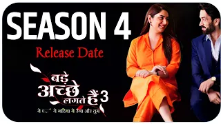 Bade achhe lagte hain Season 4 Release Date - Nakuul Mehta New Show Will Come Very Soon