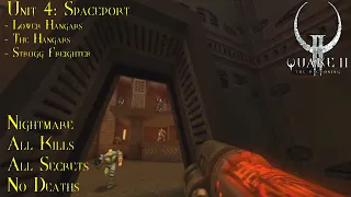 Quake II: The Reckoning (2023 Remaster) | Nightmare, 100% | Unit 4: Spaceport
