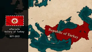 Alternatif Türkiye Tarihi | Alternate History of Turkey (1071-2021)