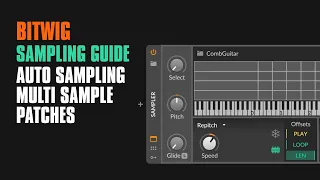 Auto Sampling - Creating Multisampler Patches from Instruments - Bitwig Sampling Guide