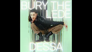 Dessa - Bury the Lede - Full Album