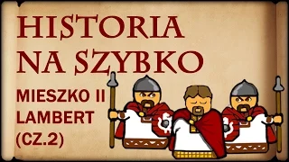 Historia Na Szybko - Mieszko II Lambert cz.2 (Historia Polski #8) (1031-1034)