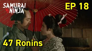 47 Ronins: Ako Roshi (1979) | Episode 18 | Full movie | Samurai VS Ninja (English Sub)