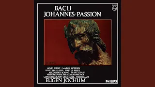 J.S. Bach: St. John Passion, BWV 245 / Part Two - No. 27 "Die Kriegs- knechte aber "