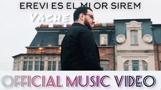 Vache - Erevi es el mi or sirem  NEW 2023 ( Official music video )