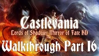 Castlevania: Lords of Shadow - Mirror of Fate HD 100% Walkthrough 16 ( Act II ) Boss Battle: Dracula