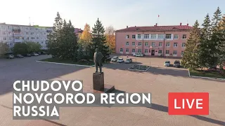 CHUDOVO in Novgorod Region of Russia. LIVE