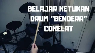 BELAJAR KETUKAN DRUM COKELAT BENDERA