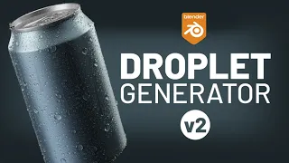 Droplet Generator 2 for Blender | Quick Start Guide