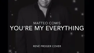 Matteo Comis - You’re my Everything