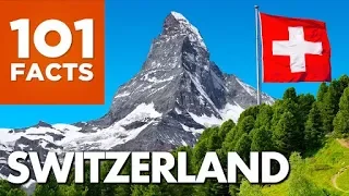 101 Facts About Switzerland