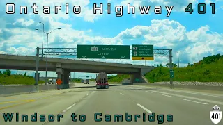 Ontario Highway 401 EB - Windsor to Cambridge (July 2023)