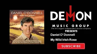 Daniel O' Donnell - My Wild Irish Rose