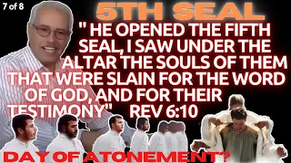 What is the 5th seal in revelation 6:9-11 - Day of Atonement? - Altar of Souls - White robes