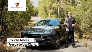 Porsche Macan S - Prueba de Uso Diario