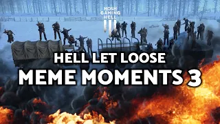 Hell Let Loose - Meme Moments 3 - Gameplay