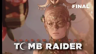 SHADOW OF THE TOMB RAIDER  FINAL/31