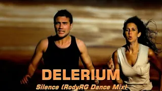 Delerium - Silence (RodyRG Dance Mix)