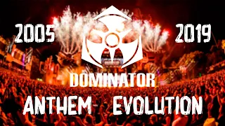 Dominator Festival Anthem Evolution (2005 - 2019)