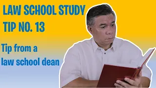 Law school study tip no. 13 from a law school dean