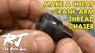 Make A Crank Arm Thread Chaser Tool Under $4 - Clean/Repair Threads