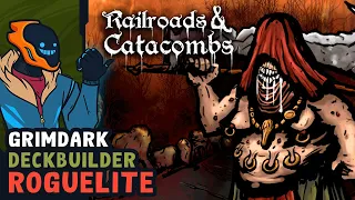 Synergy-Heavy Grimdark Deckbuilder Roguelite - Railroads & Catacombs [Demo]