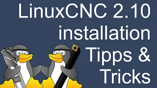 Tipps and Tricks installing LinuxCNC 2.10