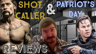 Shot Caller (2017) and Patriot's Day (2016) Reviews