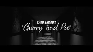 Chris Amorist - Cherry and Pie (Official Music Video)