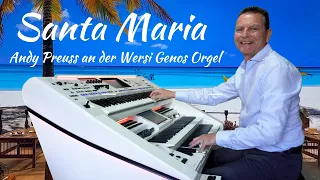 Santa Maria ❤️ Andy Preuss an der Wersi Genos Orgel - Instrumental Cover