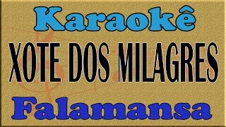 Falamansa Xote dos milagres Karaoke