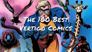 100 Best Vertigo Comics Series in Chronological Order
