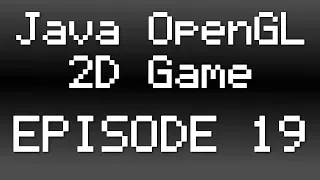 Java OpenGL 2D Game Tutorial - Episode 19 - Player Input