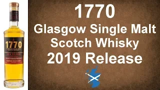 1770 Glasgow Single Malt 2019 Release Scotch Whisky Review # 288 from WhiskyJason