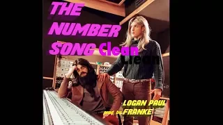 Logan Paul - The Number Song (Clean) (feat. Franke)