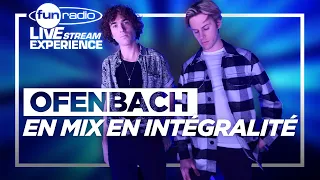 L'intégrale du mix des Ofenbach à Fun Radio Live Stream Experience