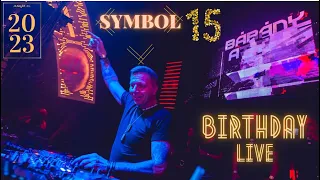 Bárány Attila @ Symbol 15. Birthday Party 2023.01.10. - Live Mix