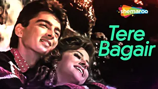 Tere Bagair | Kumar Sanu | Sadhana Sargam | Jugal Hansraj | Urmila Matondkar | Aa Gale Lag Ja (1994)