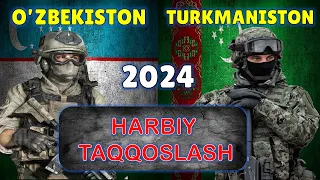 O'zbekiston va Turkmaniston harbiy taqqoslash 2024