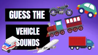 New Guess the vehicle sound | transport | Sound Quiz