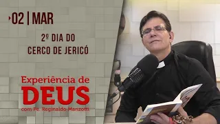 Experiência de Deus | 02-03-2021 | 2º Dia do Cerco de Jericó