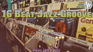 16 beat Jazz Funk Jam For【Piano】C Major 108bpm No Piano  BackingTrack