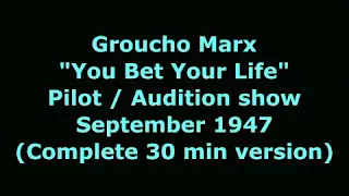 Groucho Marx - You Bet Your Life - Pilot show - Sept 1947 (Complete version)