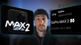 La GoPro MAX 2 enfin confirmée ... à quoi s'attendre ?