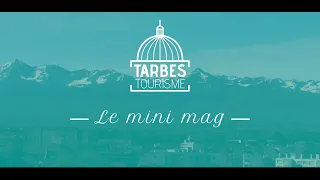 Bienvenue à Tarbes !