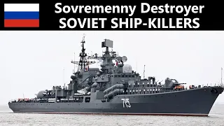 Russian Sovremenny Class Destroyer: Surface Strike Asset